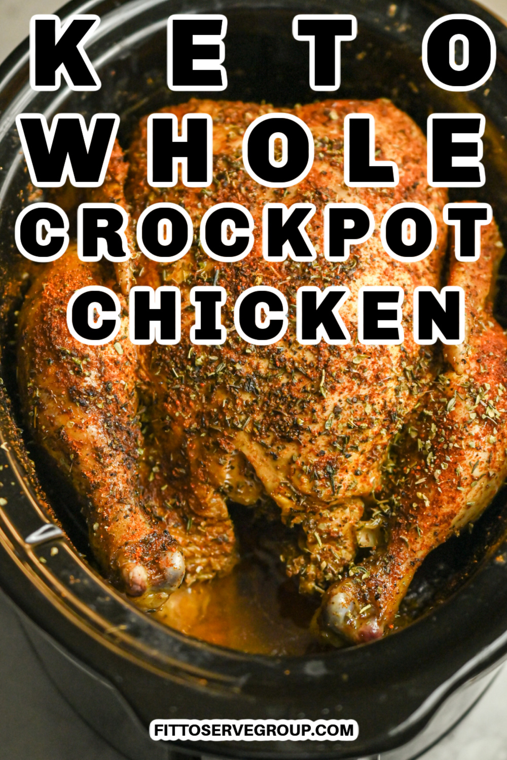 Keto Whole Crockpot Chicken · Fittoserve Group 8953