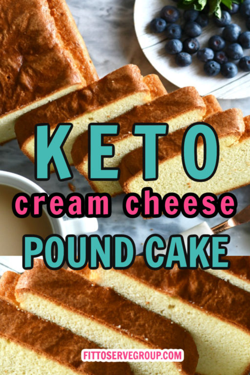 Low Carb Keto Cream Cheese Pound Cake - Fittoserve Group