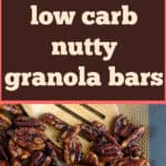 ow carb nutty granola bars