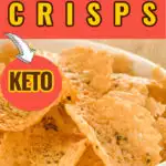 Easy Keto Cheese Crisps