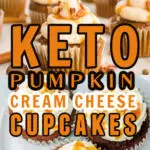 Keto Pumpkin Crean Cheese Cupcakes