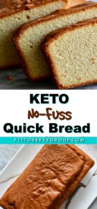 No Fuss Keto Quick Bread · Fittoserve Group