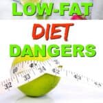 Low fat diet dangers