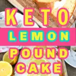 keto lemon pound cake Pinterest pin