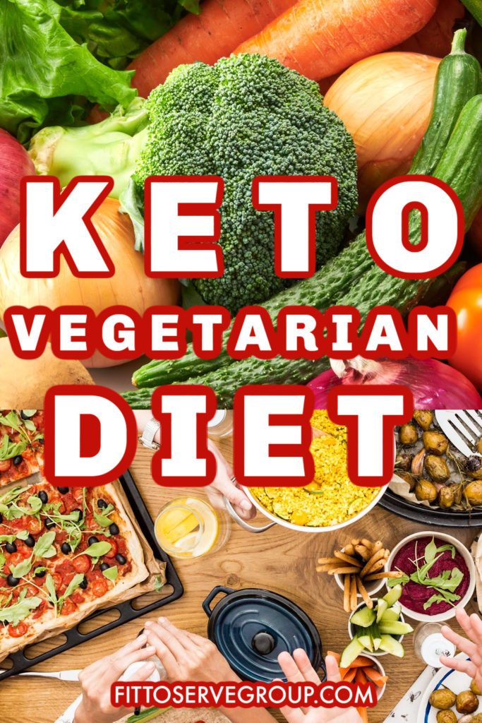 How To Do A Keto Vegetarian Diet · Fittoserve Group