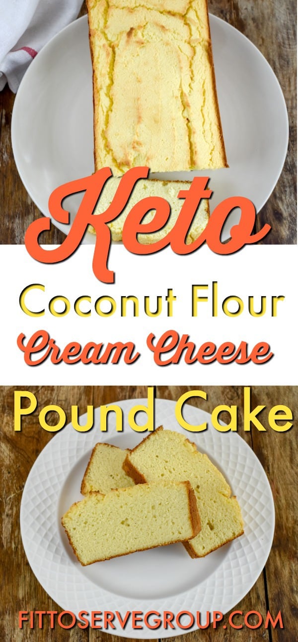 Keto Cream Cheese Coconut Flour Pound Cake! · Fittoserve Group