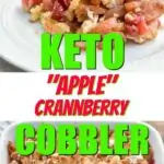 Keto apple cranberry cobbler featured in a Pinterest long pin