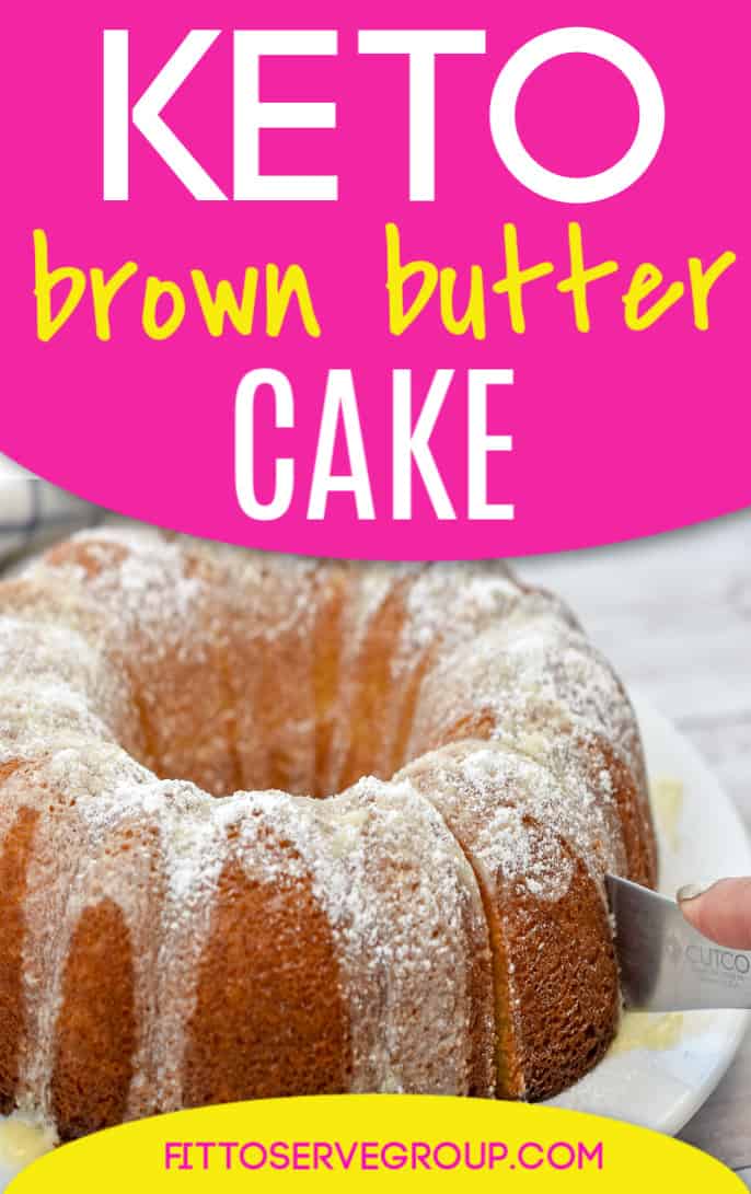 Ultimate Keto Brown Butter Cake · Fittoserve Group