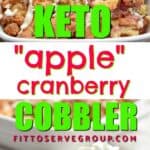 Keto apple cranberry cobbler pin