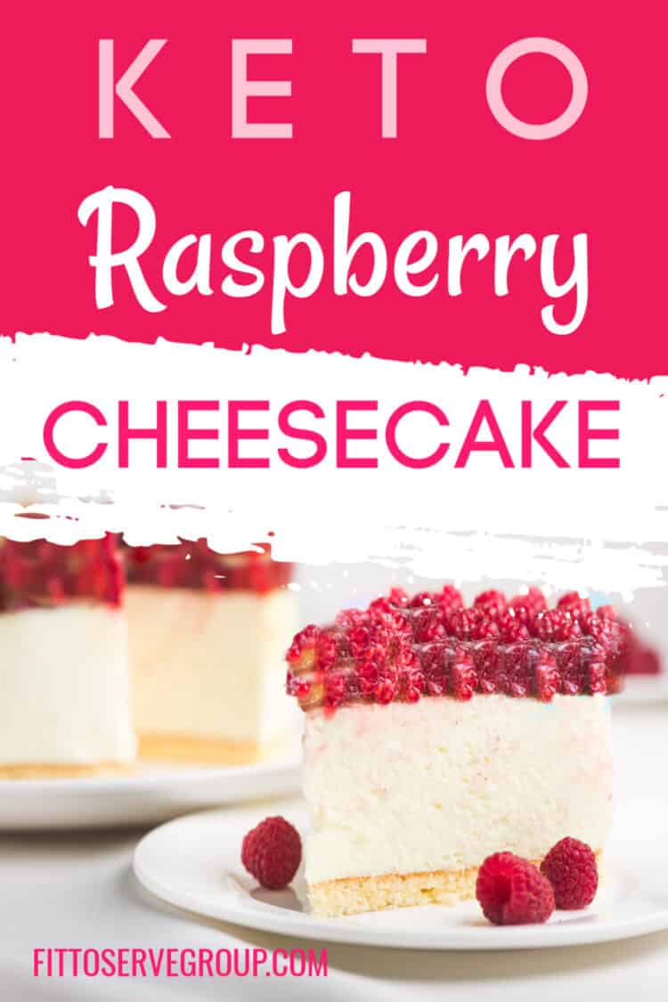 Keto Raspberry Cheesecake · Fittoserve Group
