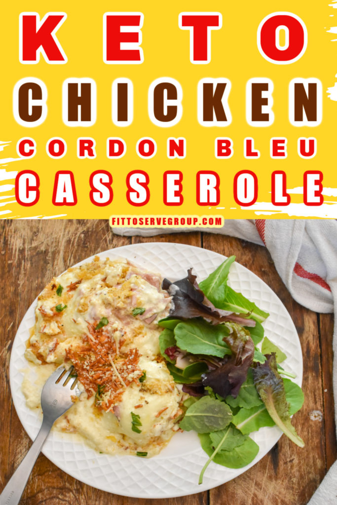 Best Keto Chicken Cordon Bleu Casserole