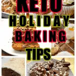 Low carb Keto Holiday Baking Tips