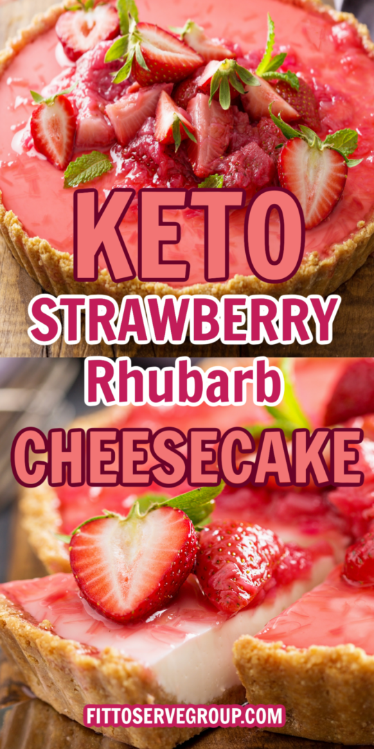 Keto Strawberry Rhubarb Cheesecake · Fittoserve Group