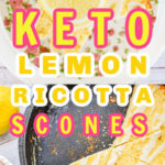 keto lemon ricotta scones pin