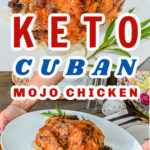 Keto cuban mojo chicken pin