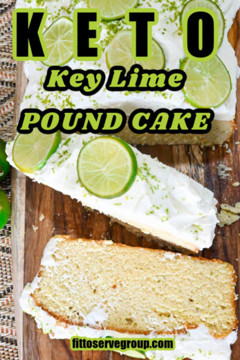 Best Keto Key Lime Pound Cake · Fittoserve Group