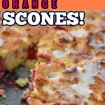 KETO CRANBERRY ORANGE SCONES