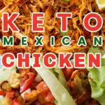 Keto Mexican Chicken long pin