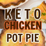 Keto Chicken Pot Pie