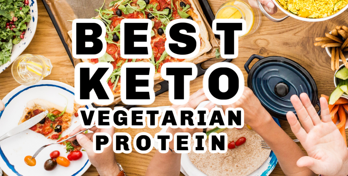7 Best Keto-Friendly Vegetarian Protein Sources To Help You Stay