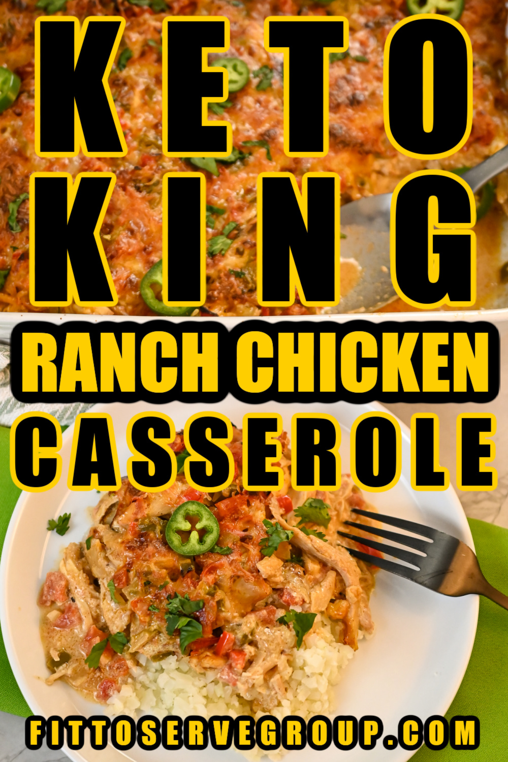 Keto King Ranch Chicken Casserole · Fittoserve Group